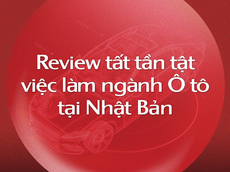 xuat-khau-lao-dong-nhat-ban-esuhai-nganh-o-to