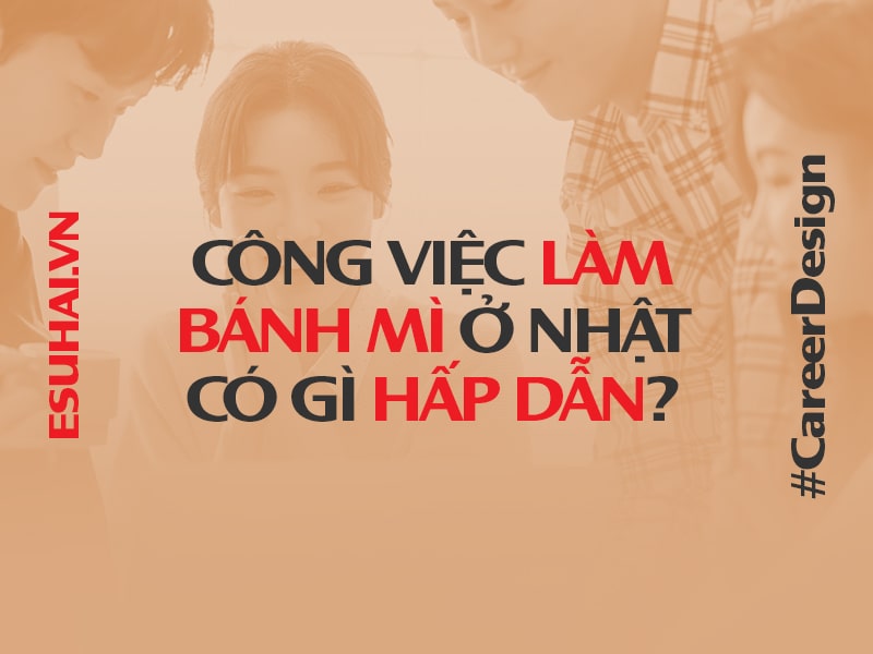 cong-viec-lam-banh-mi-o-nhat-co-gi-hap-dan